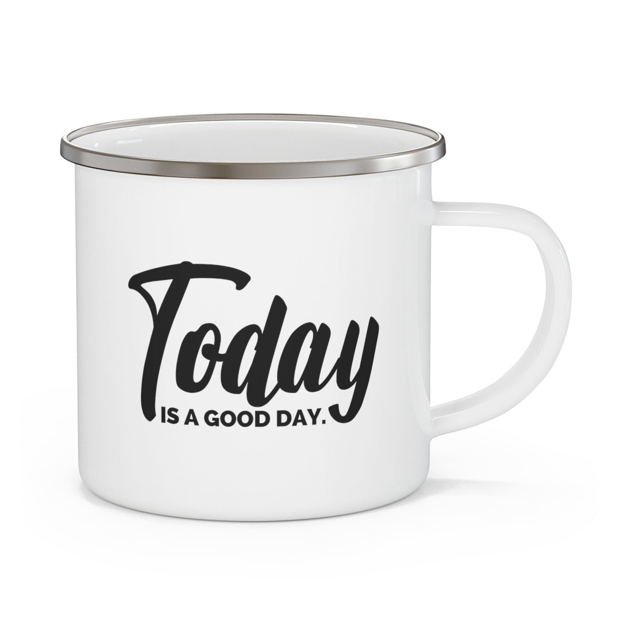 Enamel Camping Mug, Today Is a Good Day Black Illustration (size: 12oz)